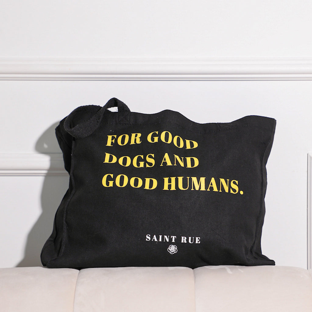 For Good Dogs + Good Humans Tote Bag